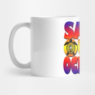 Save our oceans Mug